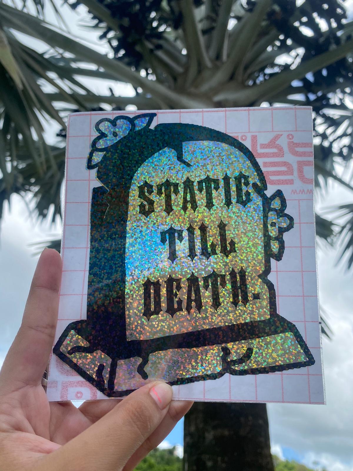Static till death slap