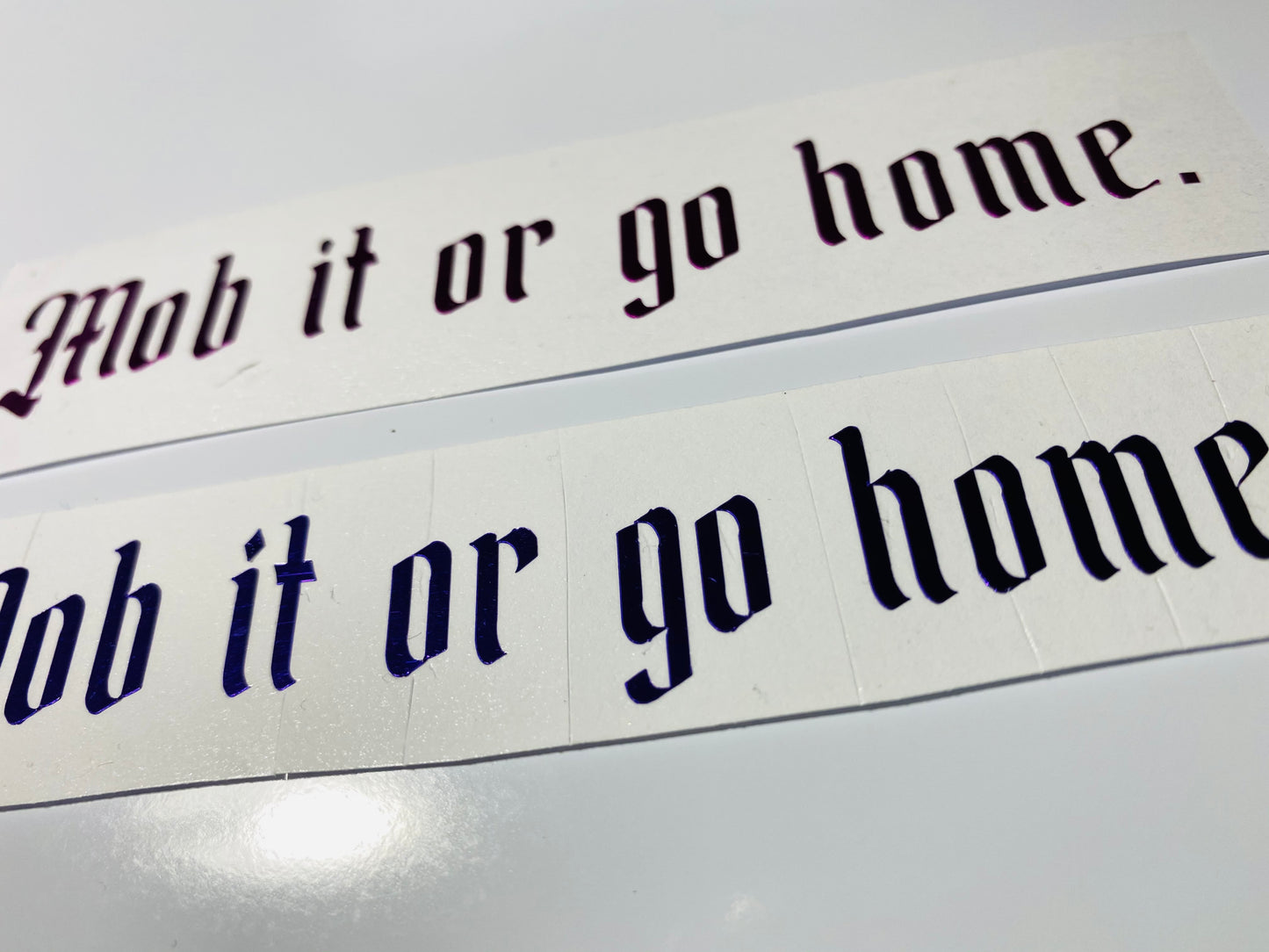 Mob it or go home /  mini slap